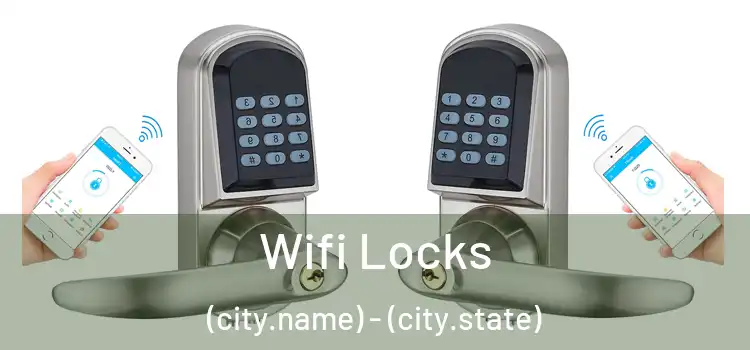  Wifi Locks (city.name) - (city.state)